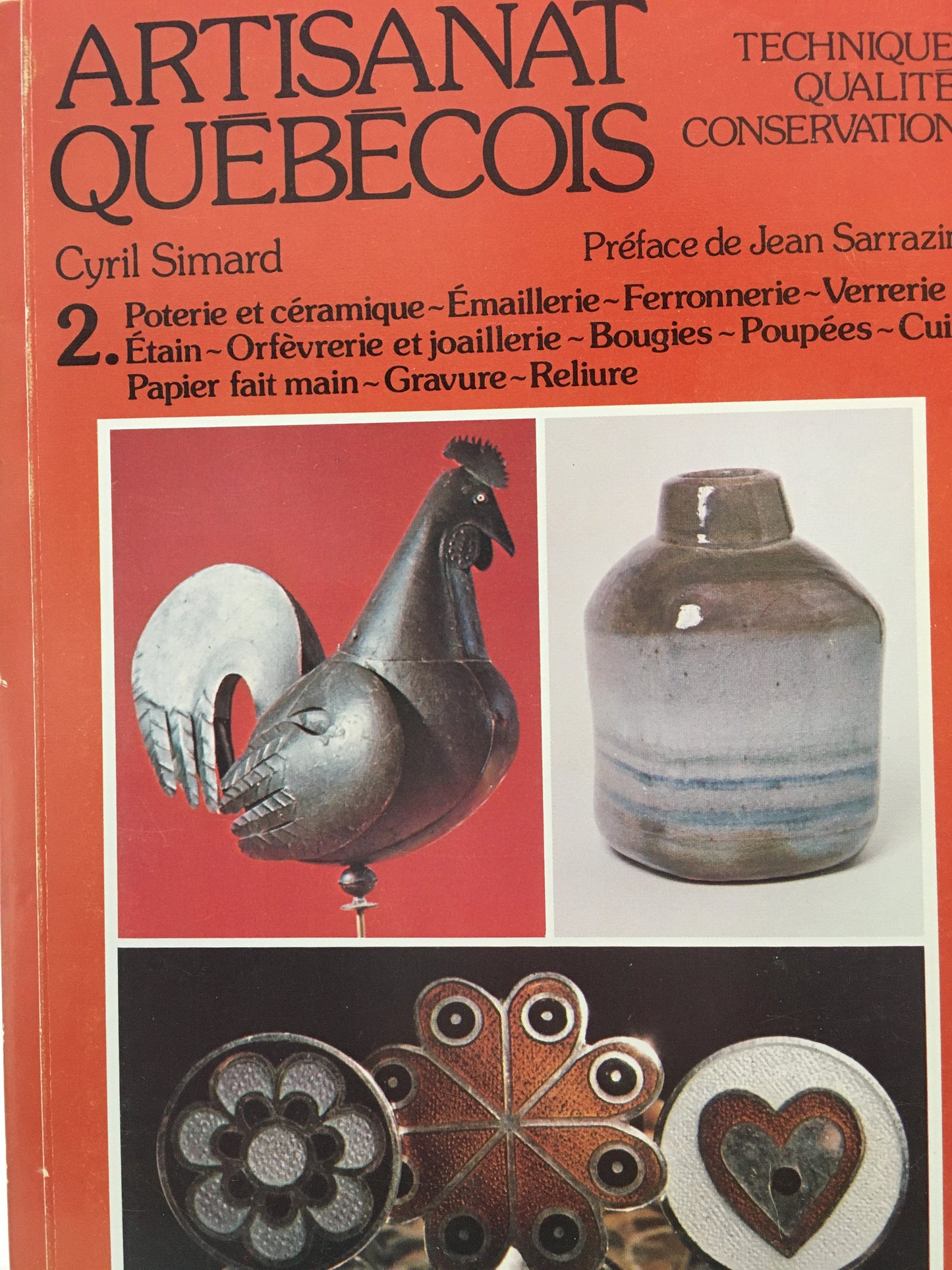 ARTISANAT QUÉBÉCOIS TOME 02 POTERIE ET CÉRAMIQUE