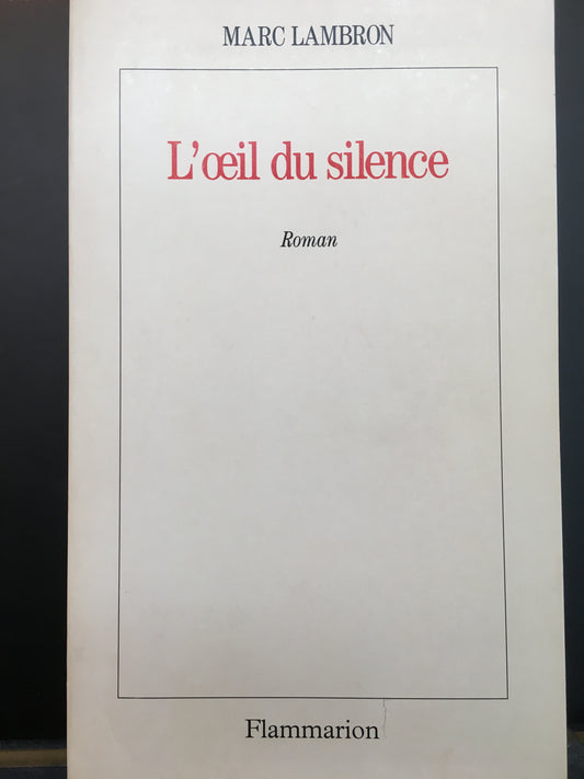 L'OEIL DU SILENCE
