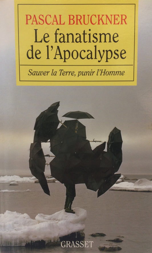 LE FANATISME DE L'APOCALYPSE