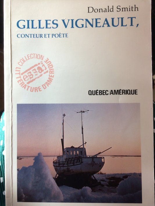 GILLES VIGNEAULT CONTEUR ET POÈTE