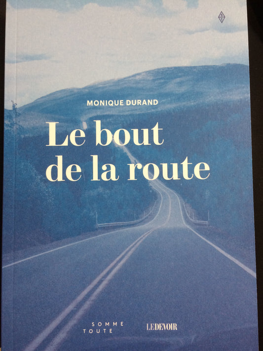 LE BOUT DE LA ROUTE