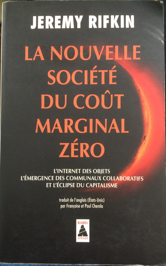 LA NOUVELLE SOCIÉTÉ DU COÛT MARGINAL ZÉRO