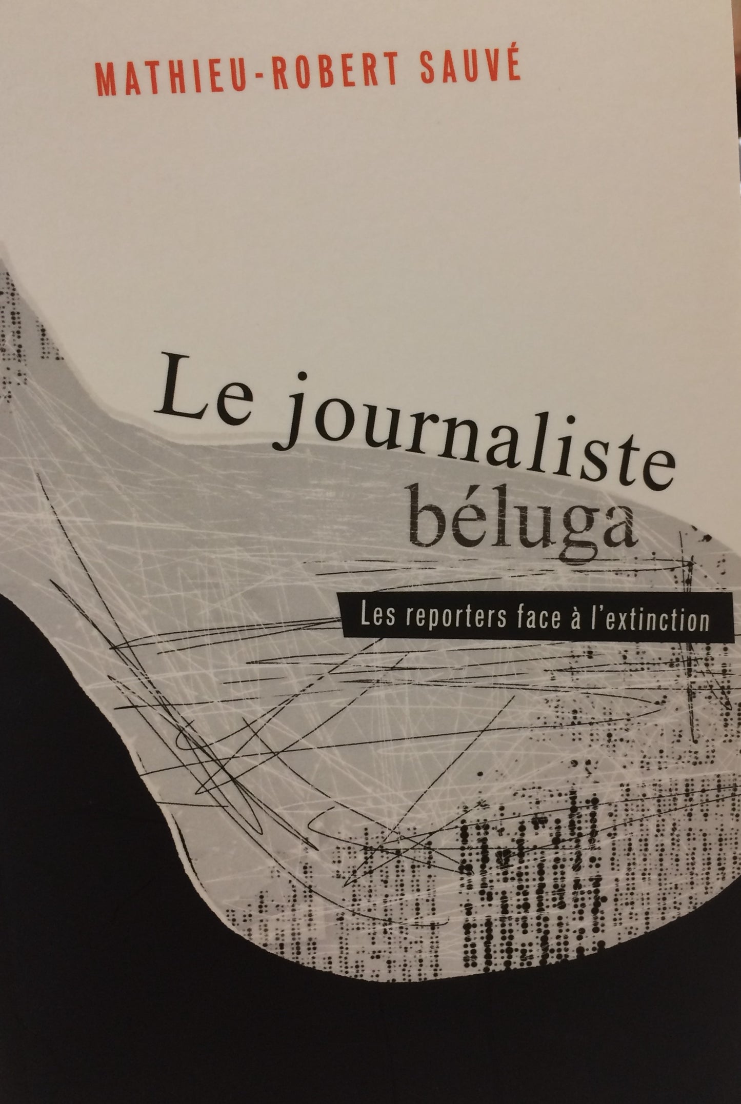 LE JOURNALISTE BÉLUGA