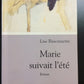 MARIE SUIVAIT L'ÉTÉ