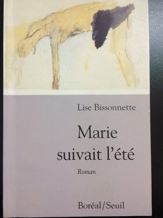 MARIE SUIVAIT L'ÉTÉ