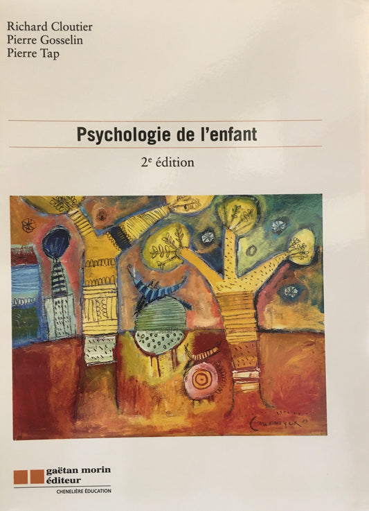 PSYCHOLOGIE DE L'ENFANT - 2è ÉDITION